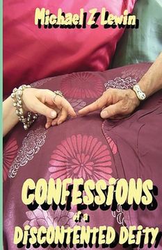 portada Confessions of a Discontented Deity (en Inglés)