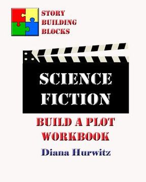 portada Science Fiction: Build A Plot Workbook (en Inglés)