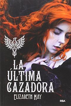 portada La Última Cazadora (Ficción ya) (in Spanish)