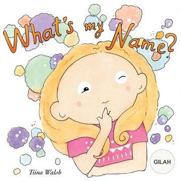 portada What's my name? GILAH (en Inglés)