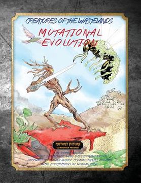 portada Creatures of the Wastelands: Mutational Evolution