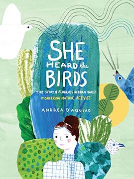 portada She Heard the Birds: The Story of Florence Merriam Bailey (in English)