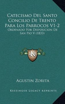 portada Catecismo del Santo Concilio de Trento Para los Parrocos V1-2: Ordenado por Disposicion de san pio v (1833)