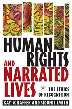portada Human Rights and Narrated Lives: The Ethics of Recognition 