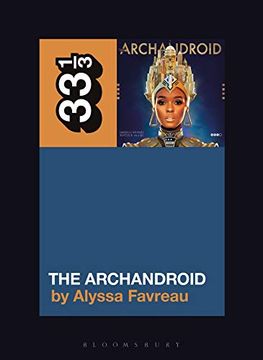 portada Janelle Monáe’S the Archandroid (33 1 (in English)