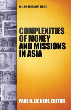 portada Complexities of Money and Missions in Asia (Seanet 9) (in English)