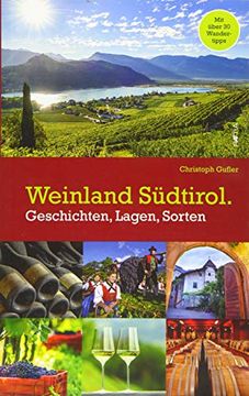 portada Weinland Südtirol. Geschichten, Lagen, Sorten (en Alemán)