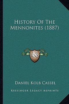 portada history of the mennonites (1887) (in English)