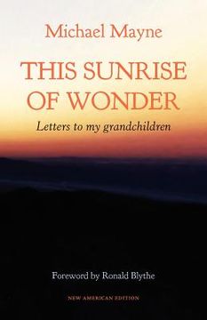 portada this sunrise of wonder: letters to my grandchildren (en Inglés)