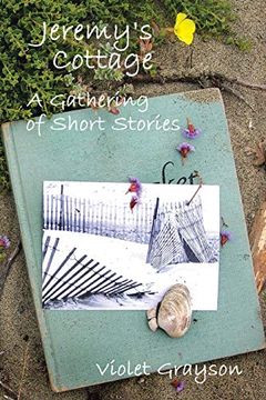 portada Jeremy's Cottage: A Gathering of Short Stories (en Inglés)