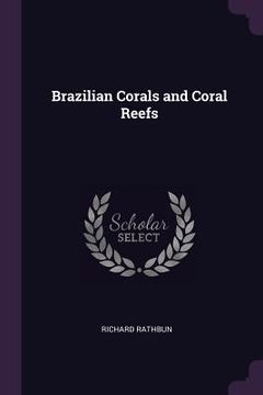 portada Brazilian Corals and Coral Reefs (en Inglés)