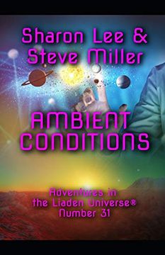 portada Ambient Conditions: 31 (Adventures in the Liaden Universe ®) (in English)