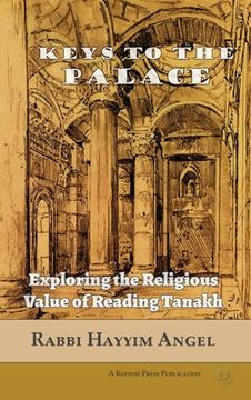 portada Keys to the Palace: Exploring the Religious Value of Reading Tanakh (in English)