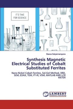 portada Synthesis Magnetic Electrical Studies of Cobalt Substituted Ferrites (en Inglés)