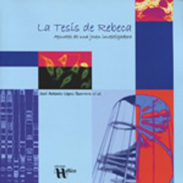 portada La Tesis de Rebeca: apuntes de una joven investigadora (2ª edición) (Tangente)
