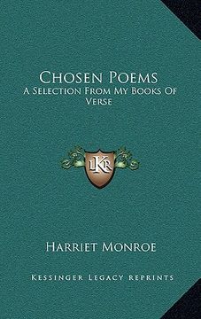 portada chosen poems: a selection from my books of verse (in English)