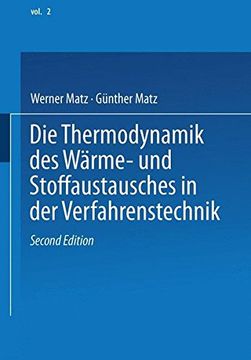 portada Die Thermodynamik Des Warme- Und Stoffaustausches in Der Verfahrenstechnik: Band 2: Anwendung Auf Rektifikation, Adsorption, Absorption Und Extraktion: Volume 2