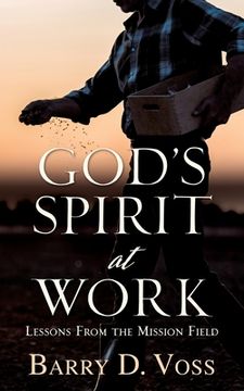 portada God's Spirit at Work: Lessons From the Mission Field (en Inglés)