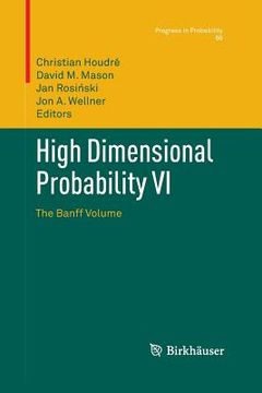 portada High Dimensional Probability VI: The Banff Volume