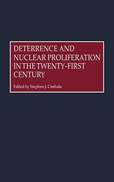 portada Deterrence and Nuclear Proliferation in the Twenty-First Century (en Inglés)