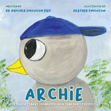 portada Archie: My Parents Have Separated: An 8 Year Old'S Perspective (2) (The Bird Family) 