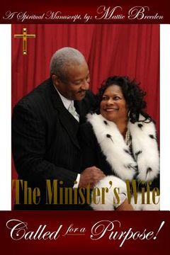 portada The Minister's Wife: Called for a Purpose (en Inglés)