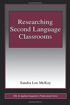 portada Researching Second Language Classrooms (Esl and Applied Linguistics Professional Series) (in English)