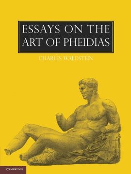 portada Essays on the art of Pheidias (in English)