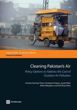 portada Cleaning Pakistan's Air: Policy Options to Address the Cost of Outdoor Air Pollution (en Inglés)