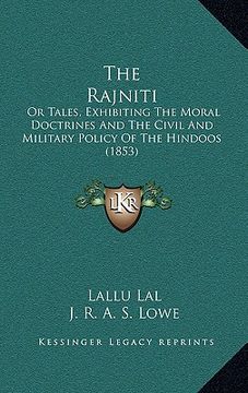 portada the rajniti: or tales, exhibiting the moral doctrines and the civil and military policy of the hindoos (1853)