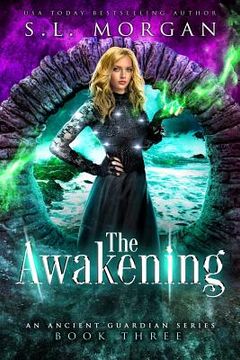 portada The Awakening: Ancient Guardians Book 3 (en Inglés)