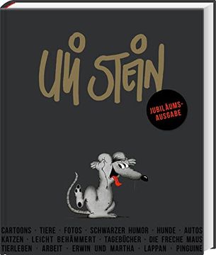 portada Uli Stein Jubiläumsausgabe: Humor aus 40 Jahren Erfolgsgeschichte von uli Stein | Cartoons, Hintergründe, Biografie und Vieles Mehr (en Alemán)