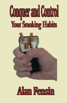 portada Conquer and Control: Your Smoking Habits