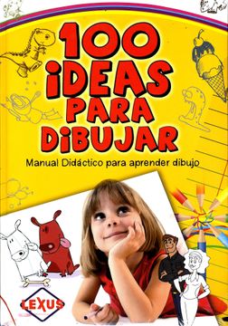 portada 100 Ideas Para Dibujar