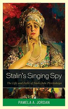 portada Stalin's Singing Spy: The Life and Exile of Nadezhda Plevitskaya