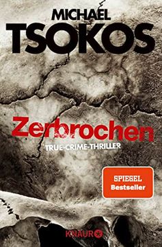portada Zerbrochen: True-Crime-Thriller (Die Fred Abel-Reihe, Band 3) (en Alemán)