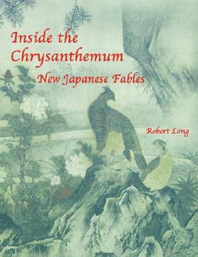 portada inside the chrysanthemum: new japanese fables