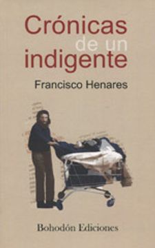 portada Crónicas De Un Indigente