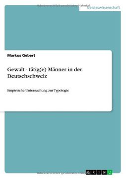 portada Gewalt - tätig(e) Männer in der Deutschschweiz (German Edition)