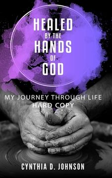 portada Healed By The Hands of God (en Inglés)