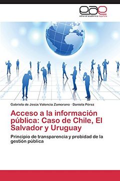 portada Acceso a la información pública: Caso de Chile, El Salvador y Uruguay