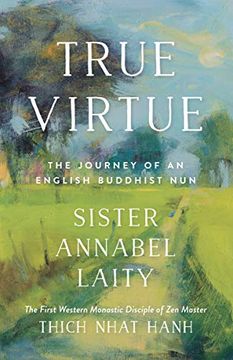 portada True Virtue: The Journey of an English Buddhist nun (en Inglés)