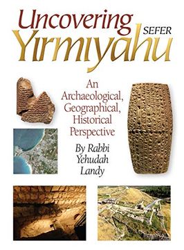 portada Uncovering Sefer Yirmiyahu: An Archaeological, Geographical, Historical Perspective