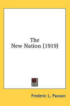 portada the new nation (1919) (en Inglés)
