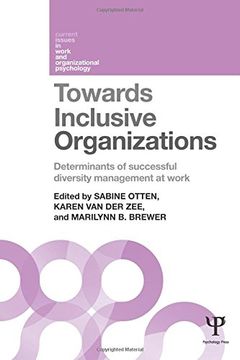 portada Towards Inclusive Organizations: Determinants of Successful Diversity Management at Work (Current Issues in Work and Org) (en Inglés)