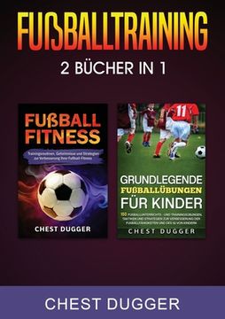 portada Fußballtraining: 2 Bücher in 1 (en Alemán)