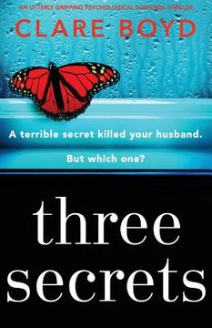 portada Three Secrets: An utterly gripping psychological suspense thriller (en Inglés)