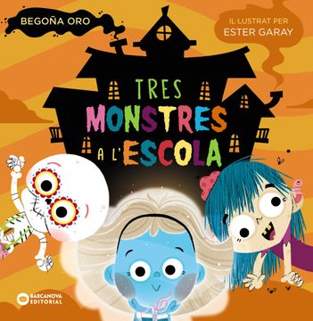 portada Tres monstres a l'escola (in Catalan)