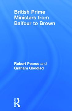 portada British Prime Ministers From Balfour to Brown (en Inglés)