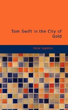portada tom swift in the city of gold